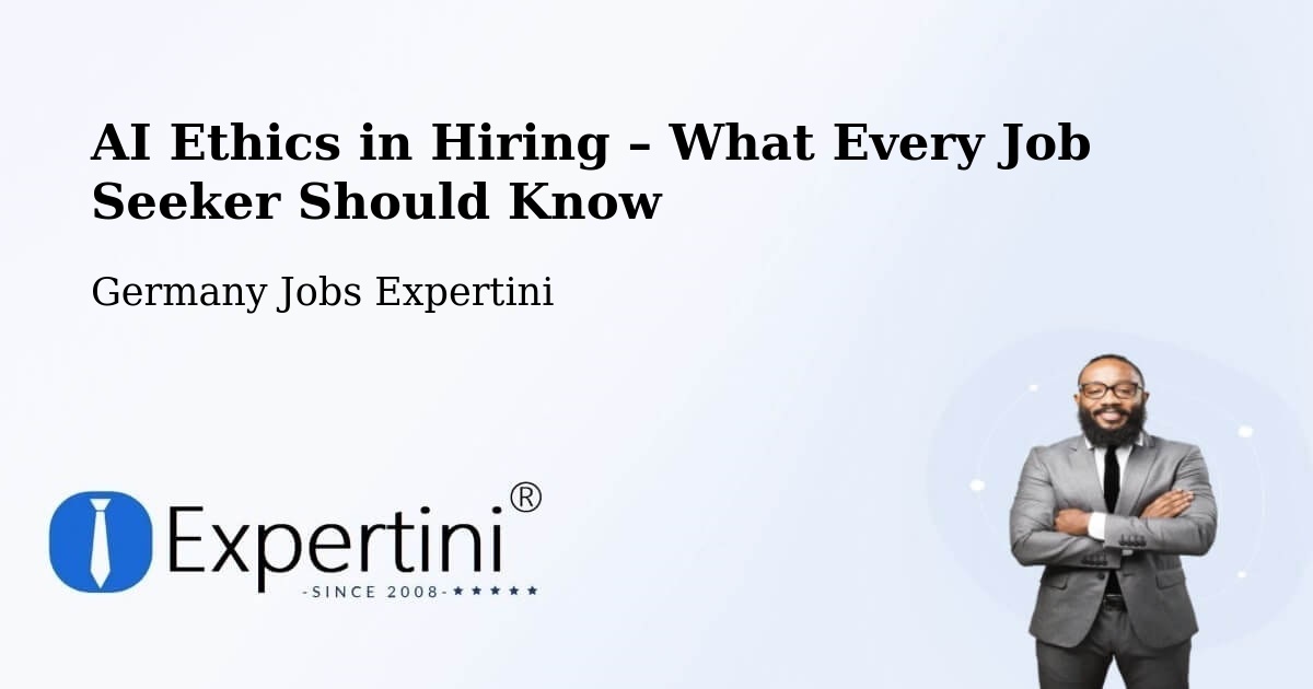 AI Ethics in Recruitment & Hiring – Prüm - Prüm, Germany Jobs Expertini