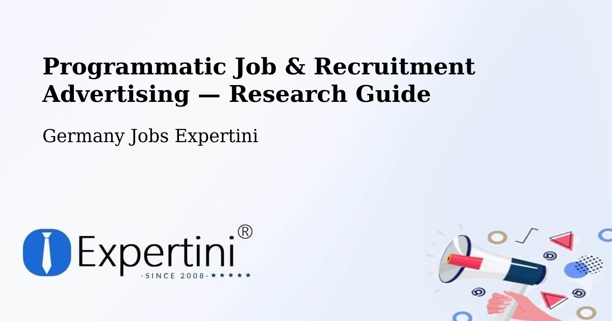 Programmatic Job & Recruitment Advertising — Research Guide – Prüm